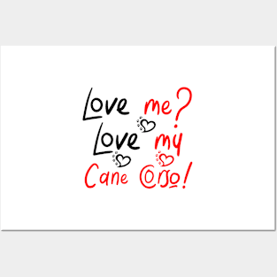 Love Me Love My Cane Corso! Especially for Cane Corso Dog Lovers! Posters and Art